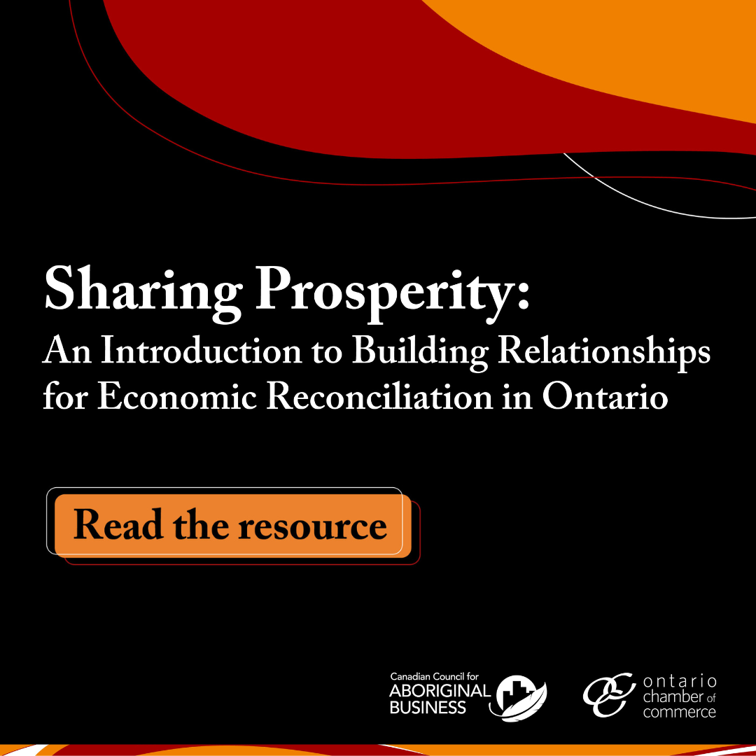 Read more about the article Sharing Prosperity: An Introduction to Building Relationships for Economic Reconciliation in Ontario